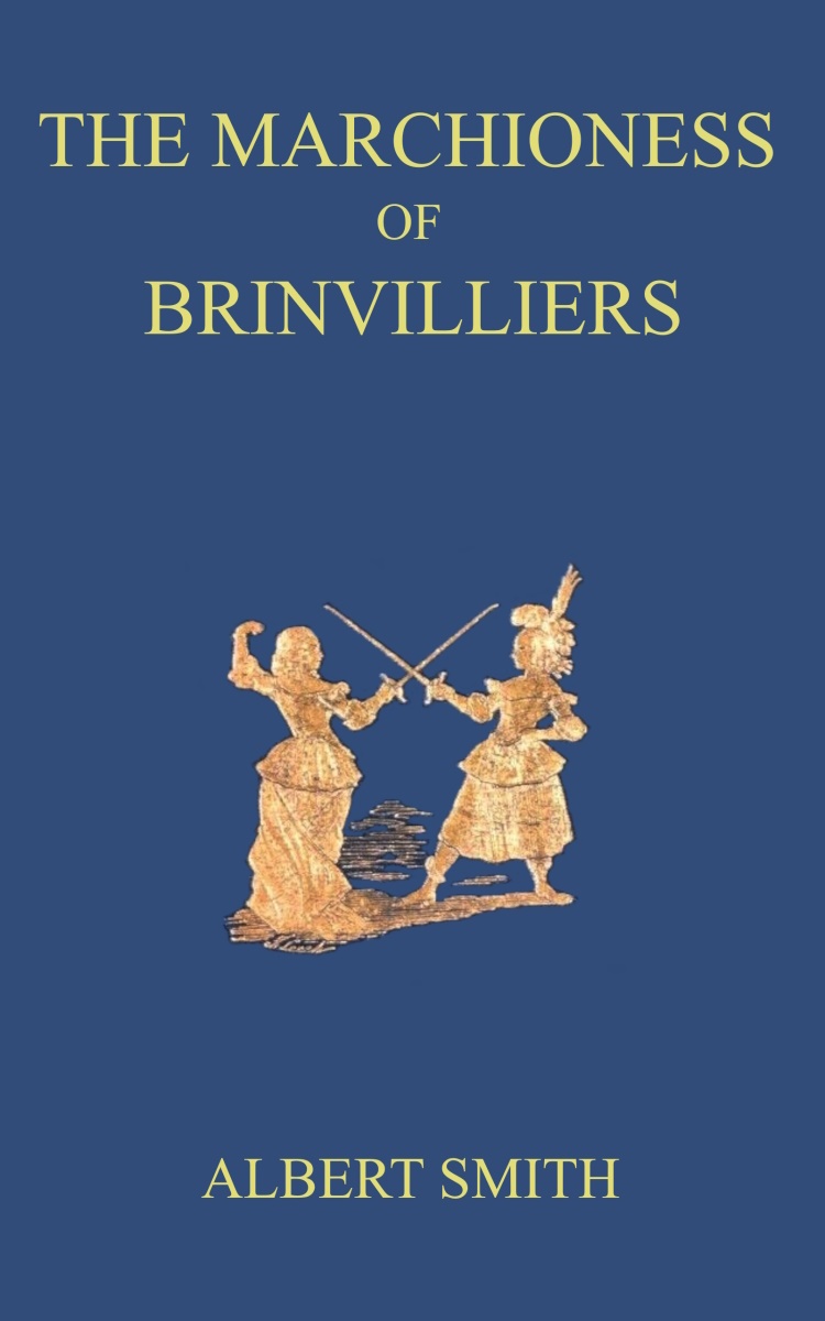 جلد کتاب The Marchioness of Brinvilliers, the Poisoner of the Seventeenth Century