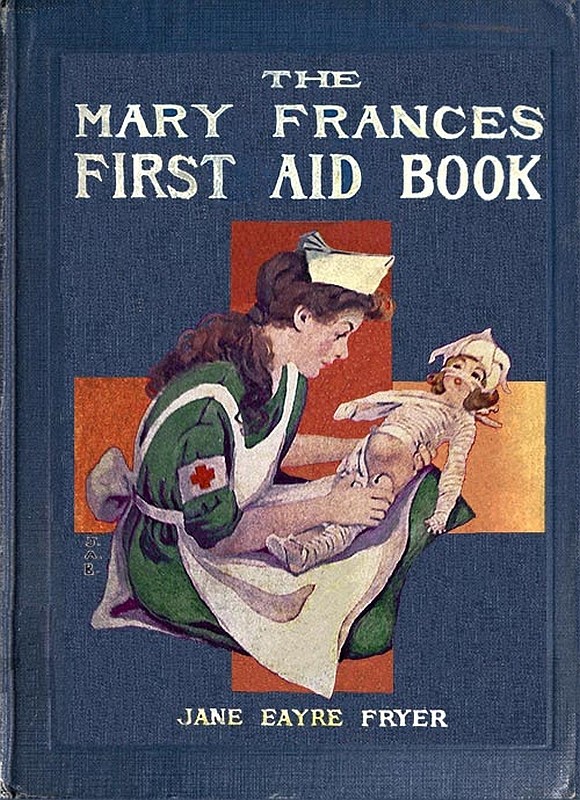 جلد کتاب The Mary Frances First Aid Book