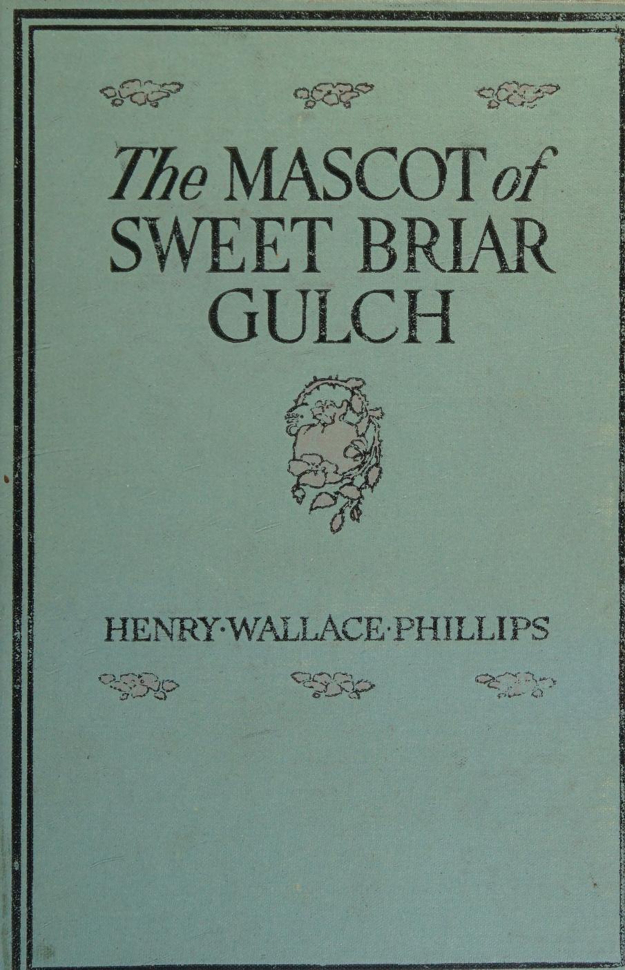 جلد کتاب The Mascot of Sweet Briar Gulch