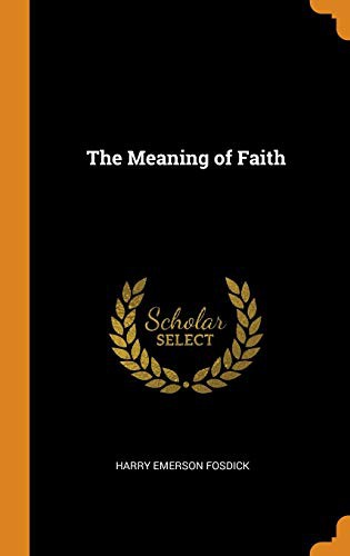 جلد کتاب The Meaning of Faith