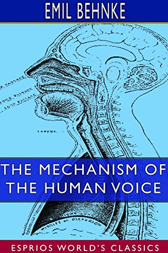 جلد کتاب The Mechanism of the Human Voice