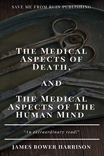 جلد کتاب The Medical Aspects of Death, and the Medical Aspects of the Human Mind