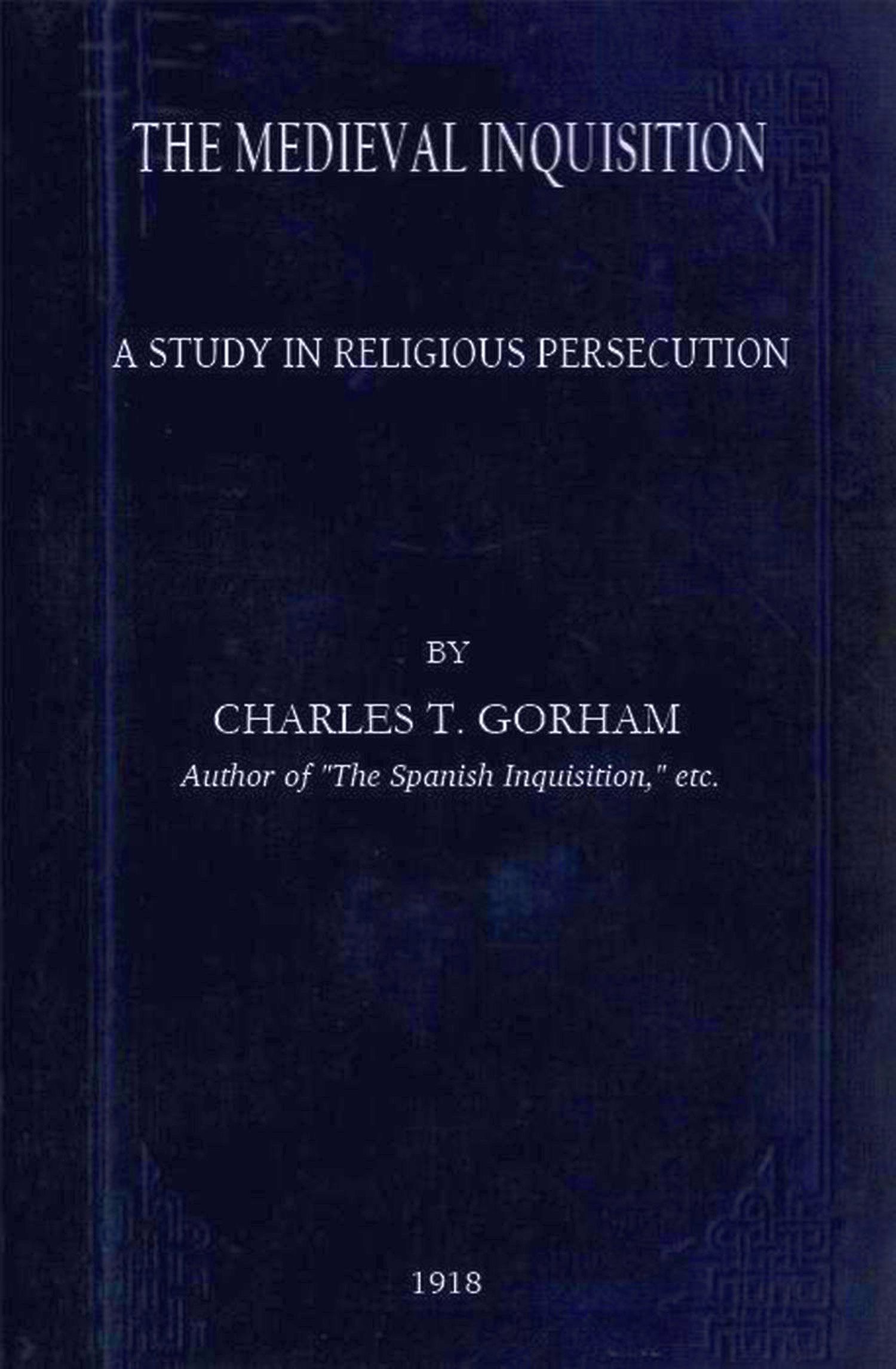جلد کتاب The Medieval Inquisition