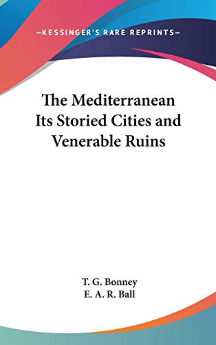 جلد کتاب The Mediterranean: Its Storied Cities and Venerable Ruins