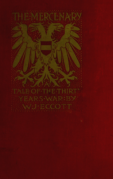 جلد کتاب The Mercenary: A Tale of The Thirty Years' War