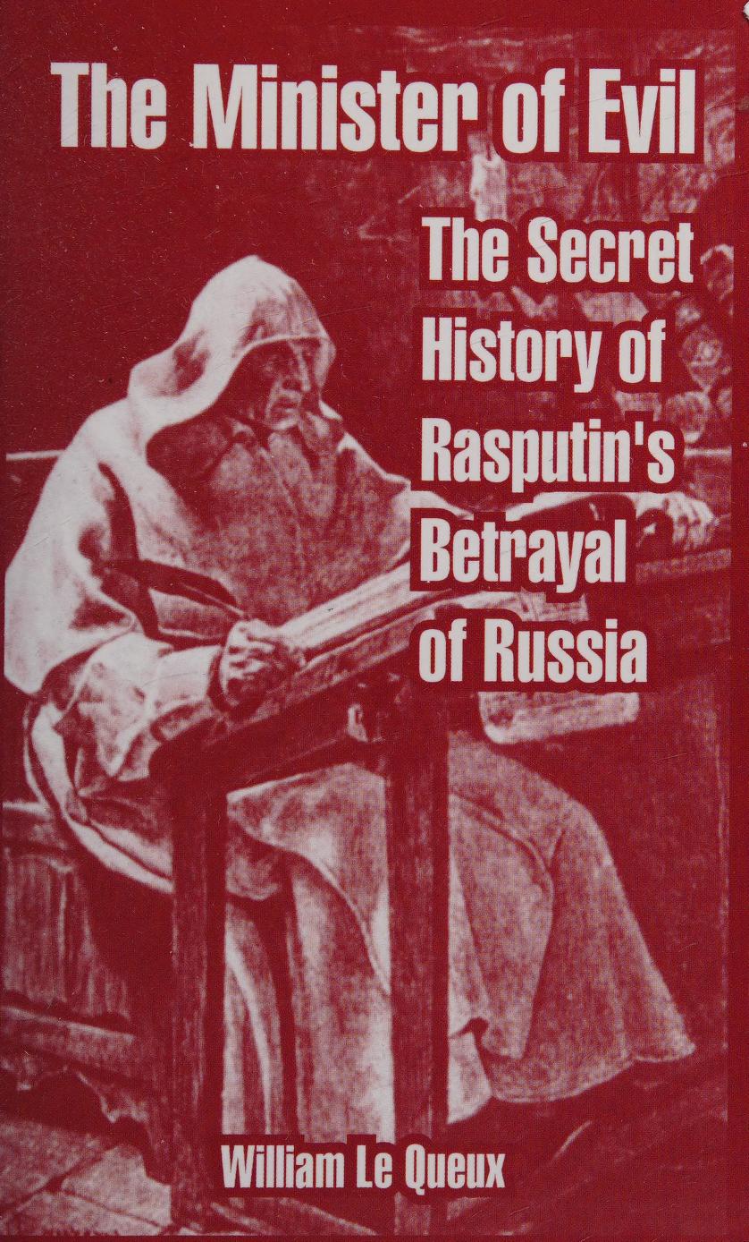 جلد کتاب The Minister of Evil: The Secret History of Rasputin's Betrayal of Russia
