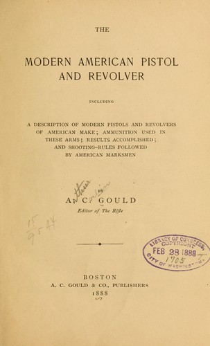جلد کتاب The Modern American Pistol and Revolver