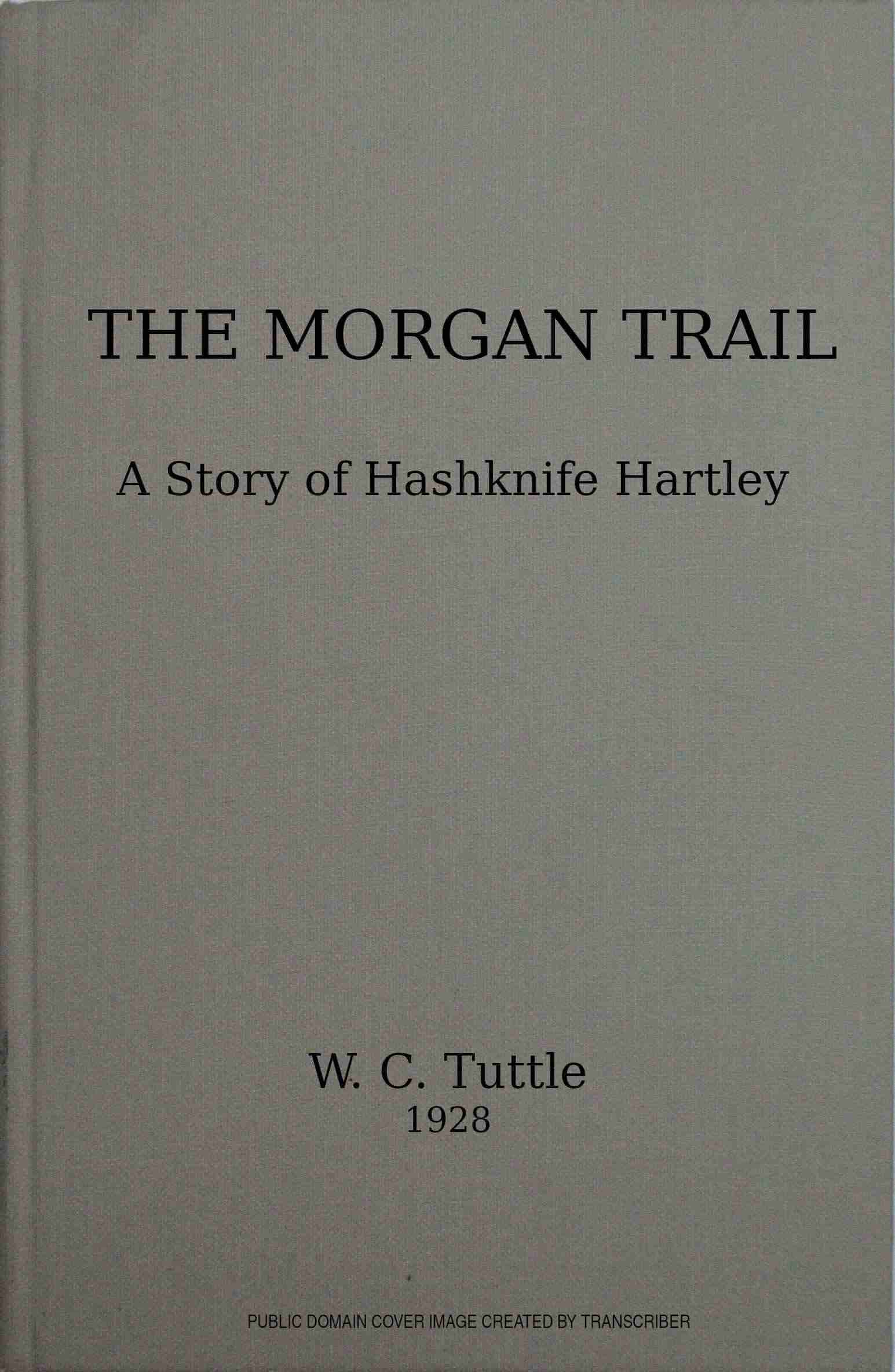 جلد کتاب The Morgan Trail