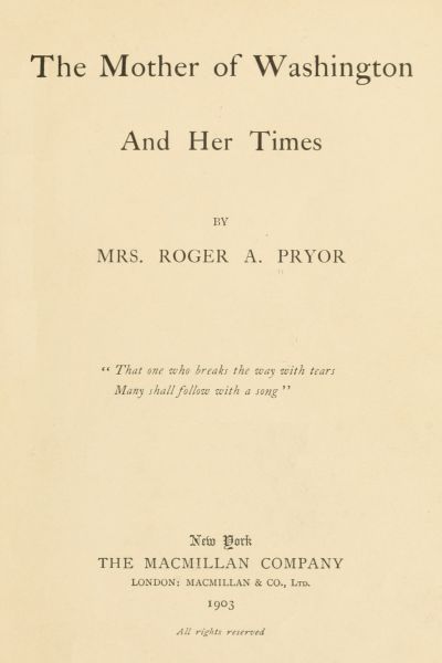 جلد کتاب The Mother of Washington and Her Times