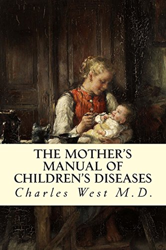 جلد کتاب The Mother's Manual of Children's Diseases