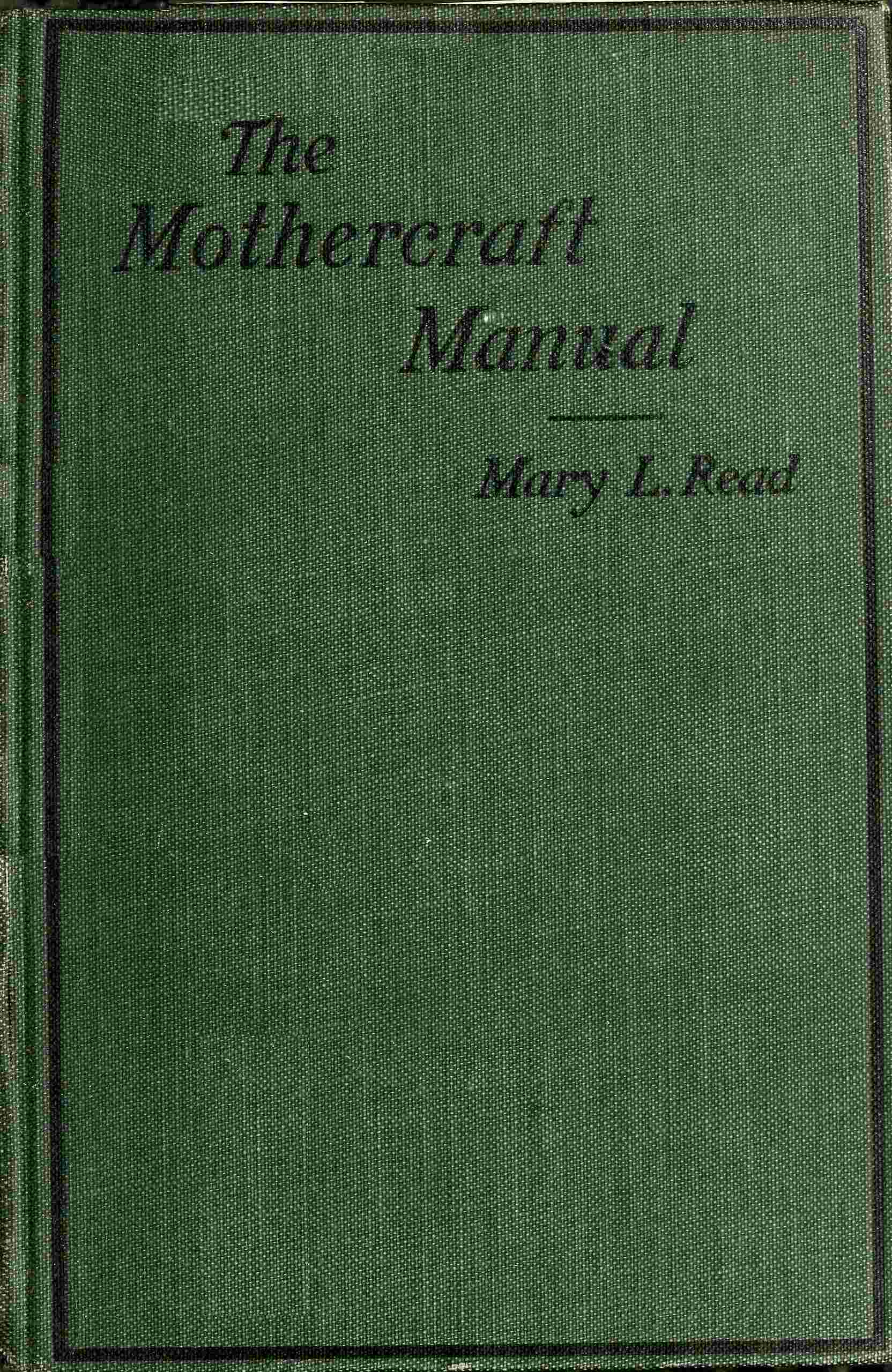 جلد کتاب The Mothercraft Manual