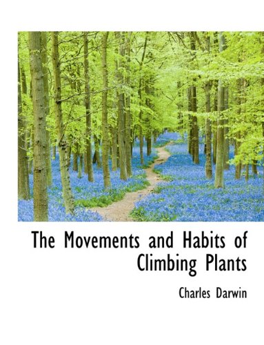 جلد کتاب The Movements and Habits of Climbing Plants