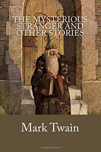 جلد کتاب The Mysterious Stranger, and Other Stories