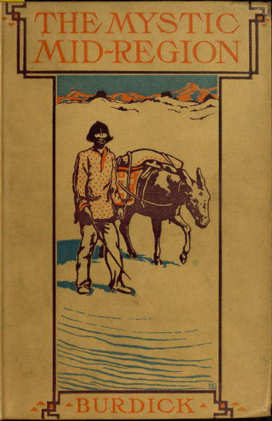 جلد کتاب The Mystic Mid-Region: The Deserts of the Southwest