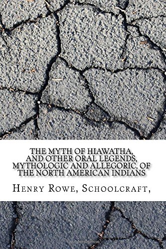 جلد کتاب The Myth of Hiawatha, and Other Oral Legends