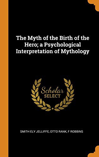 جلد کتاب The Myth of the Birth of the Hero