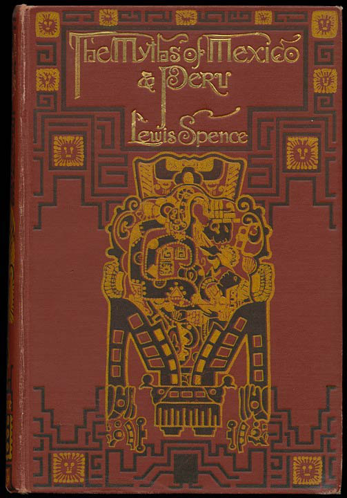 جلد کتاب The Myths of Mexico & Peru