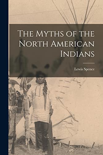 جلد کتاب The Myths of the North American Indians