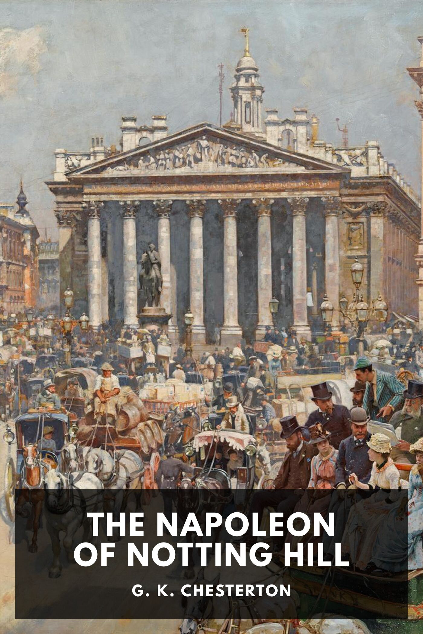 جلد کتاب The Napoleon of Notting Hill