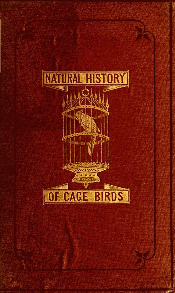 جلد کتاب The Natural History of Cage Birds