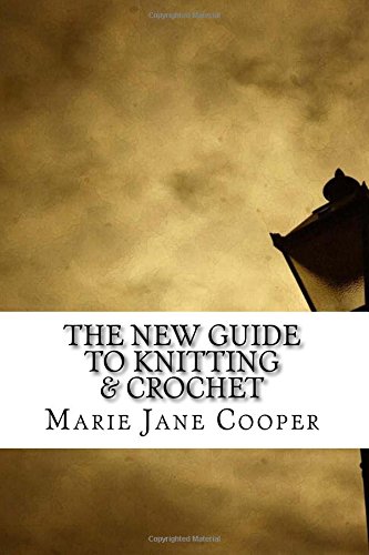 جلد کتاب The New Guide to Knitting & Crochet