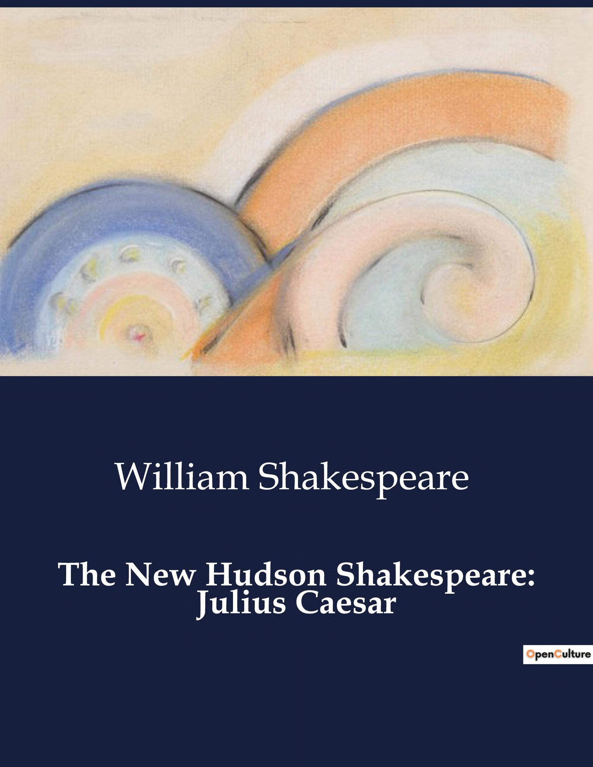 جلد کتاب The New Hudson Shakespeare: Julius Caesar