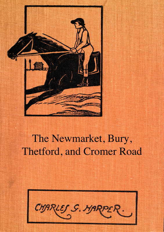 جلد کتاب The Newmarket, Bury, Thetford and Cromer Road