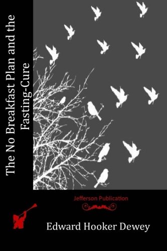 جلد کتاب The No Breakfast Plan and the Fasting-Cure
