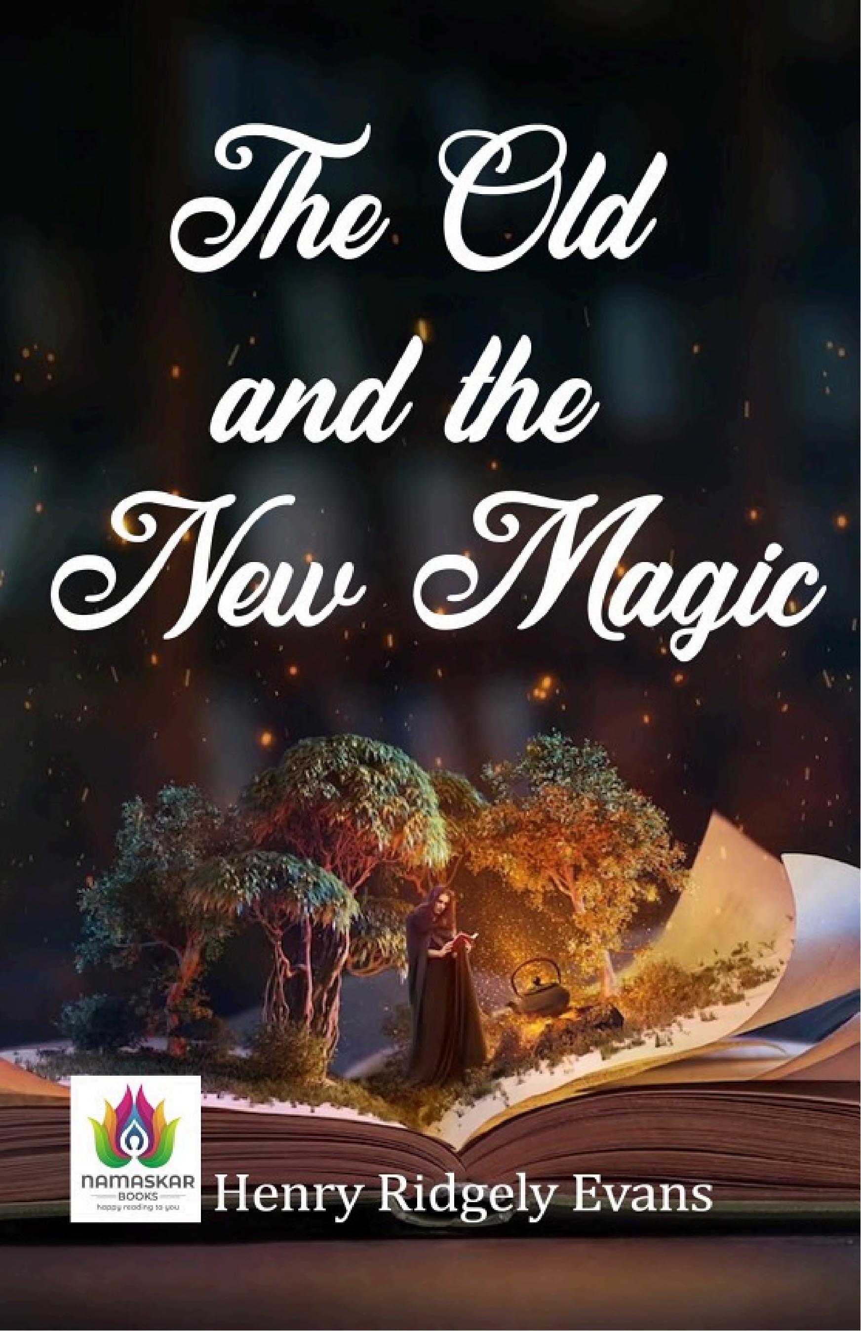 جلد کتاب The Old and the New Magic