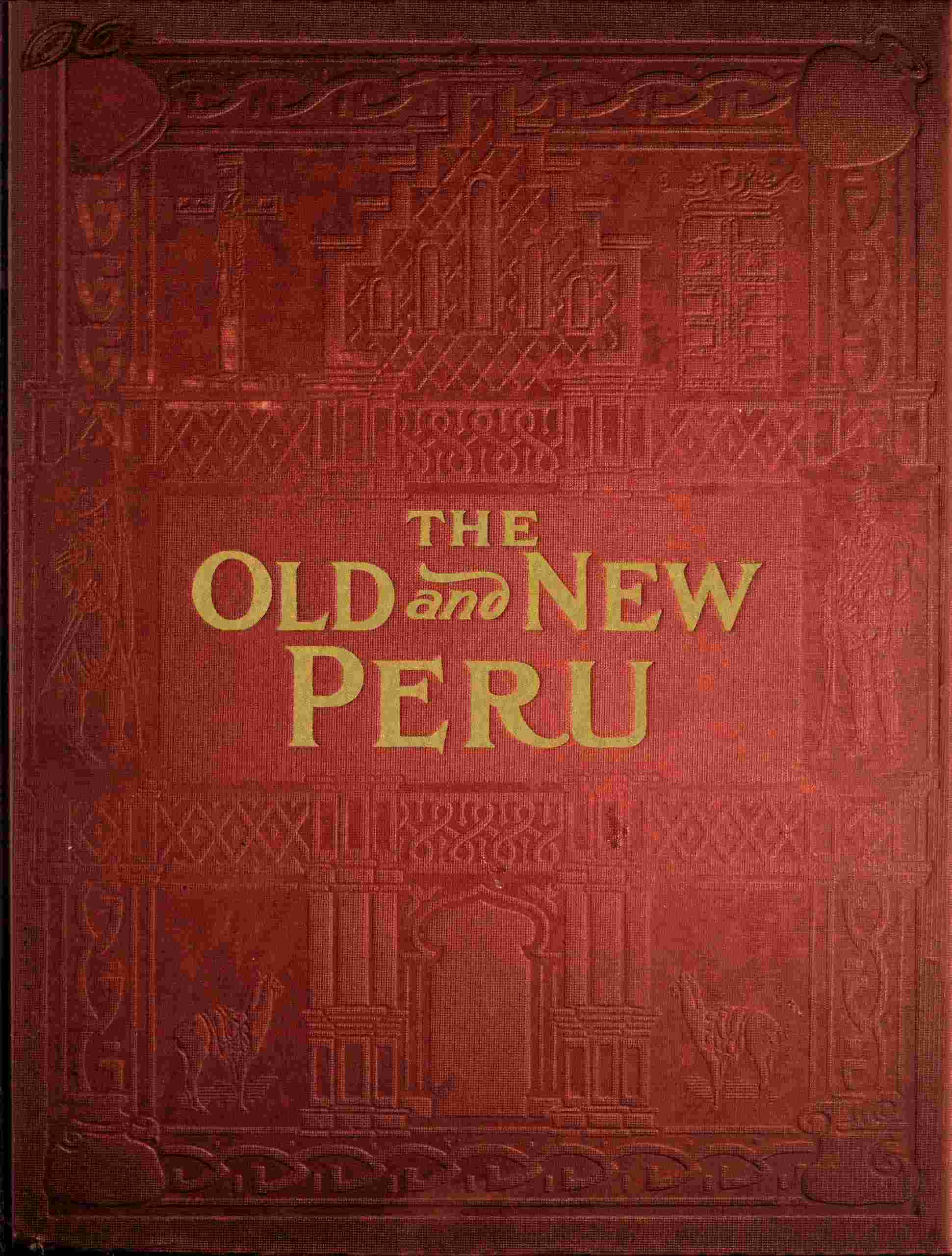 جلد کتاب The Old and the New Peru