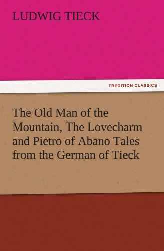 جلد کتاب The Old Man of the Mountain, The Lovecharm and Pietro of Abano