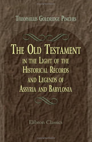 جلد کتاب The Old Testament in the Light of the Historical Records