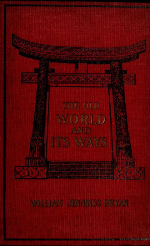 جلد کتاب The Old World and Its Ways