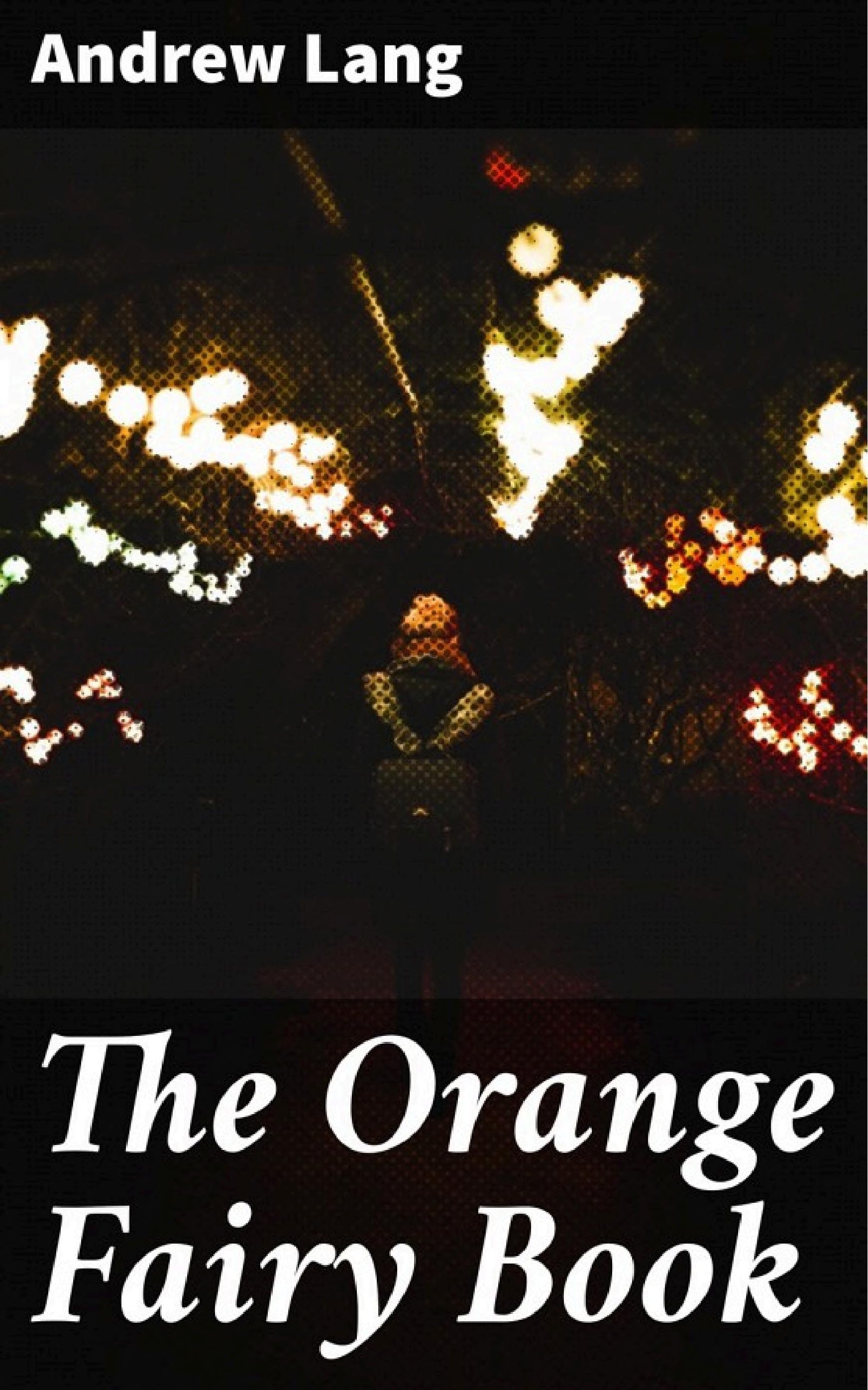 جلد کتاب The Orange Fairy Book