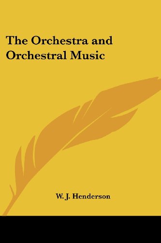 جلد کتاب The Orchestra and Orchestral Music