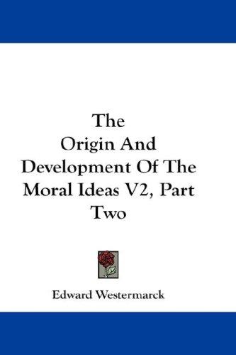 جلد کتاب The Origin and Development of the Moral Ideas