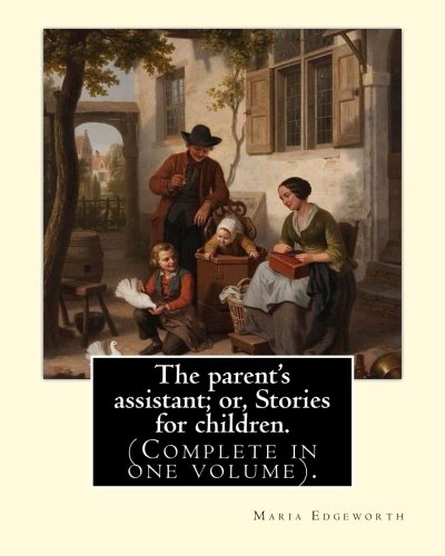 جلد کتاب The Parent's Assistant; Or, Stories for Children