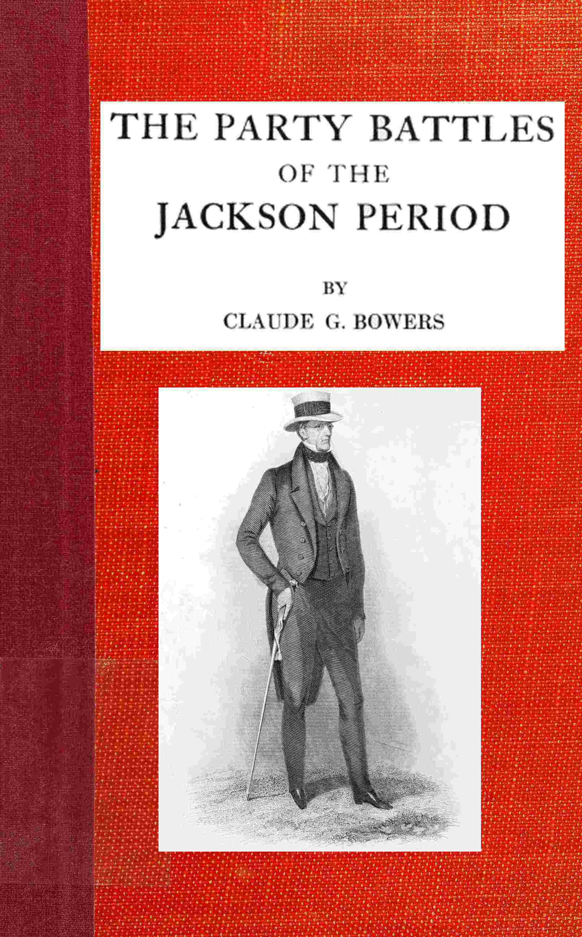 جلد کتاب The Party Battles of the Jackson Period