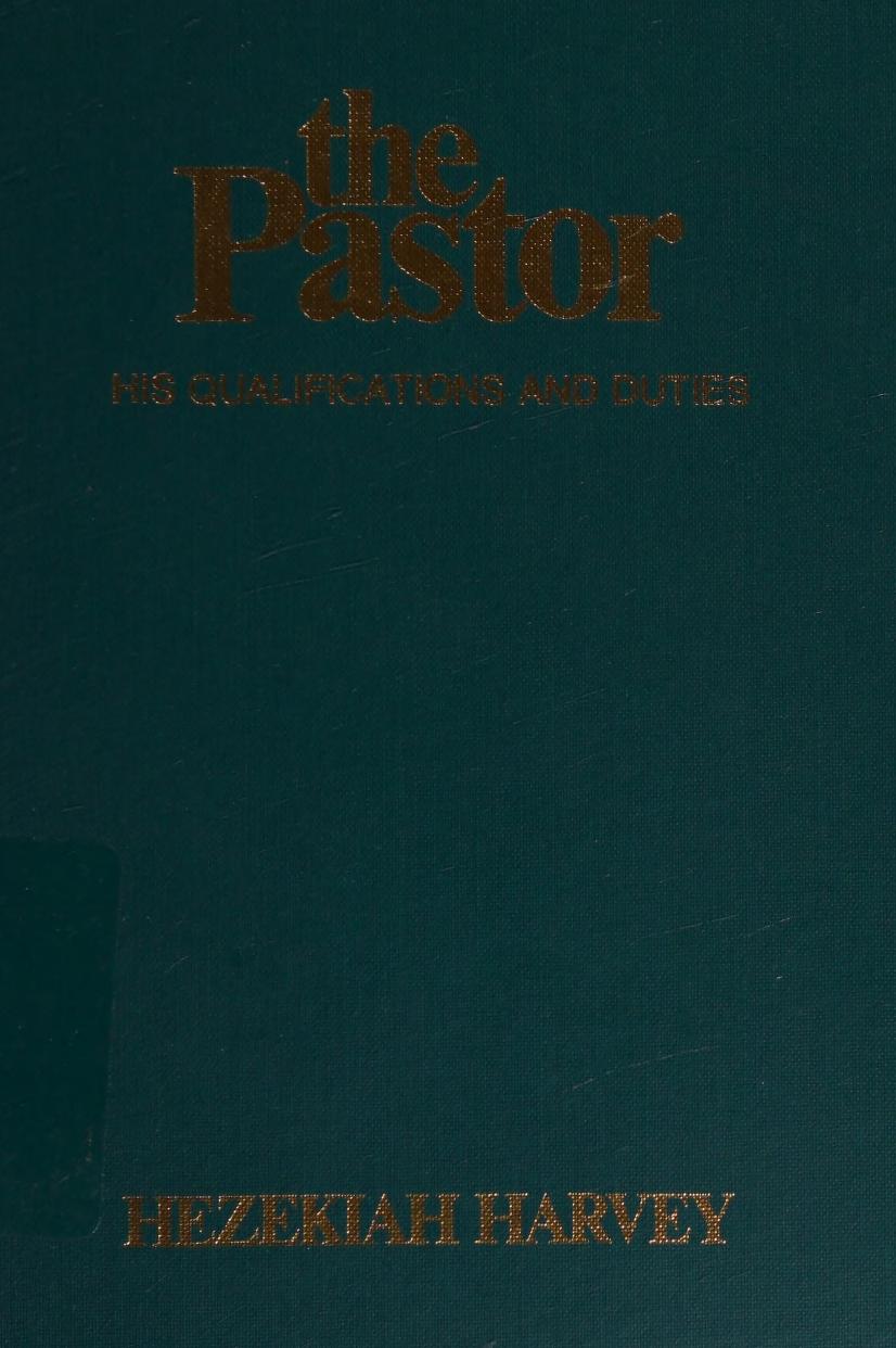 جلد کتاب The Pastor: His Qualifications and Duties