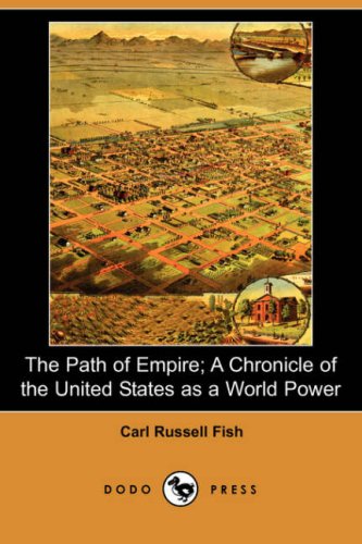 جلد کتاب The Path of Empire: A Chronicle of the United States as a World Power