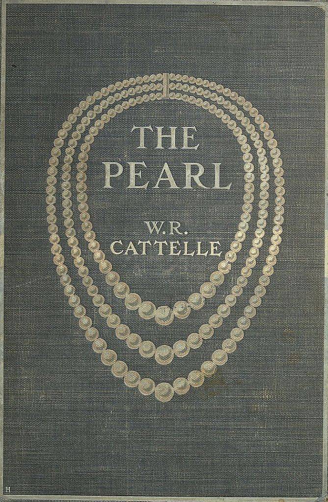 جلد کتاب The Pearl, its Story, its Charm, and its Value
