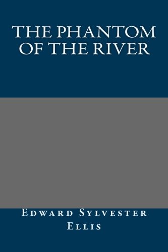 جلد کتاب The Phantom of the River