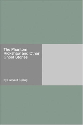 جلد کتاب The Phantom 'Rickshaw, and Other Ghost Stories