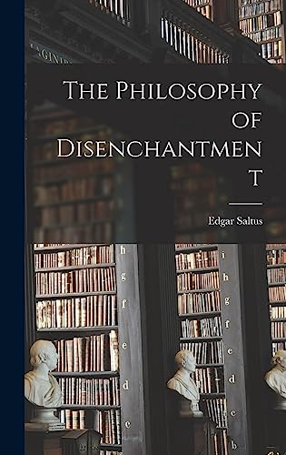 جلد کتاب The Philosophy of Disenchantment