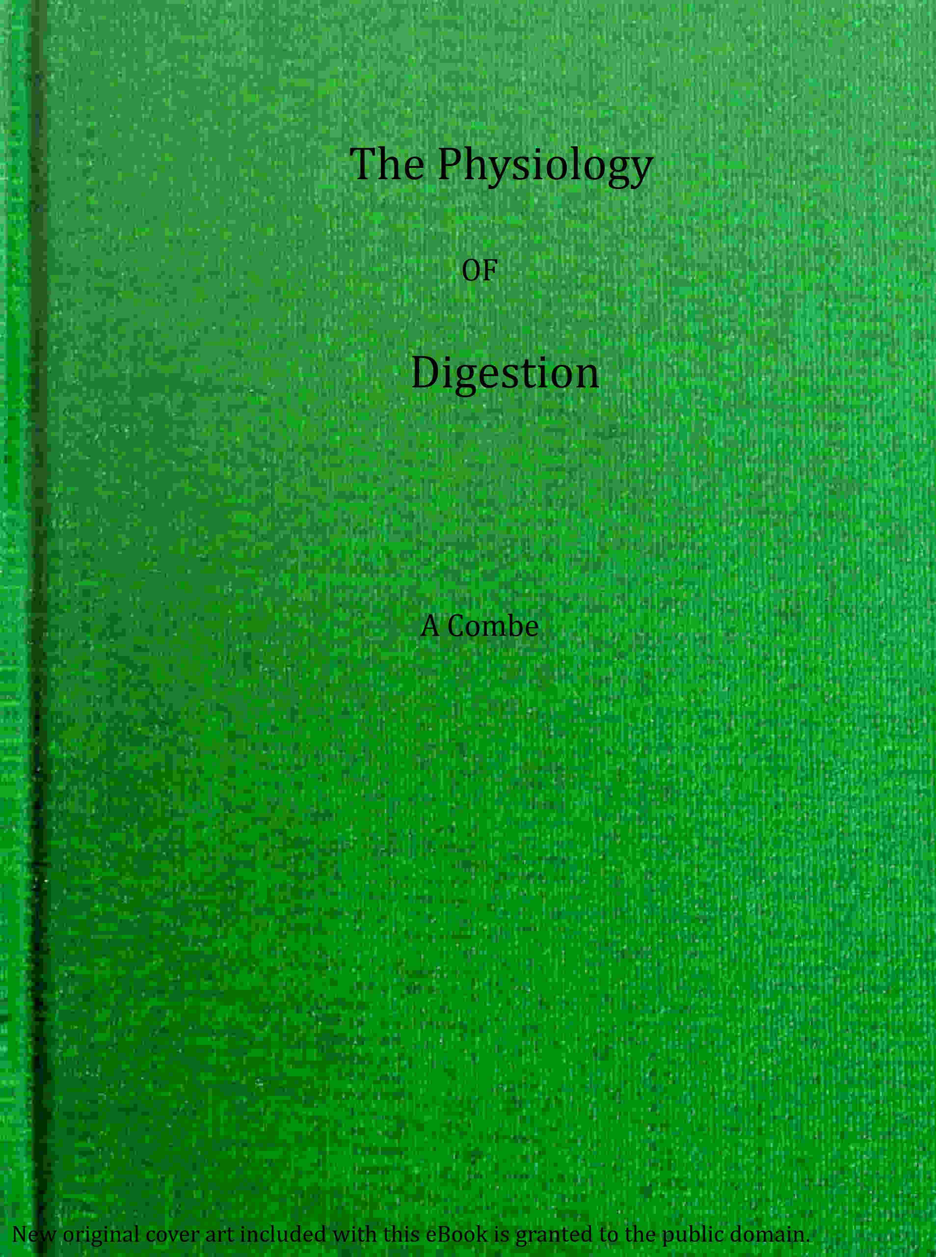 جلد کتاب The Physiology of Digestion