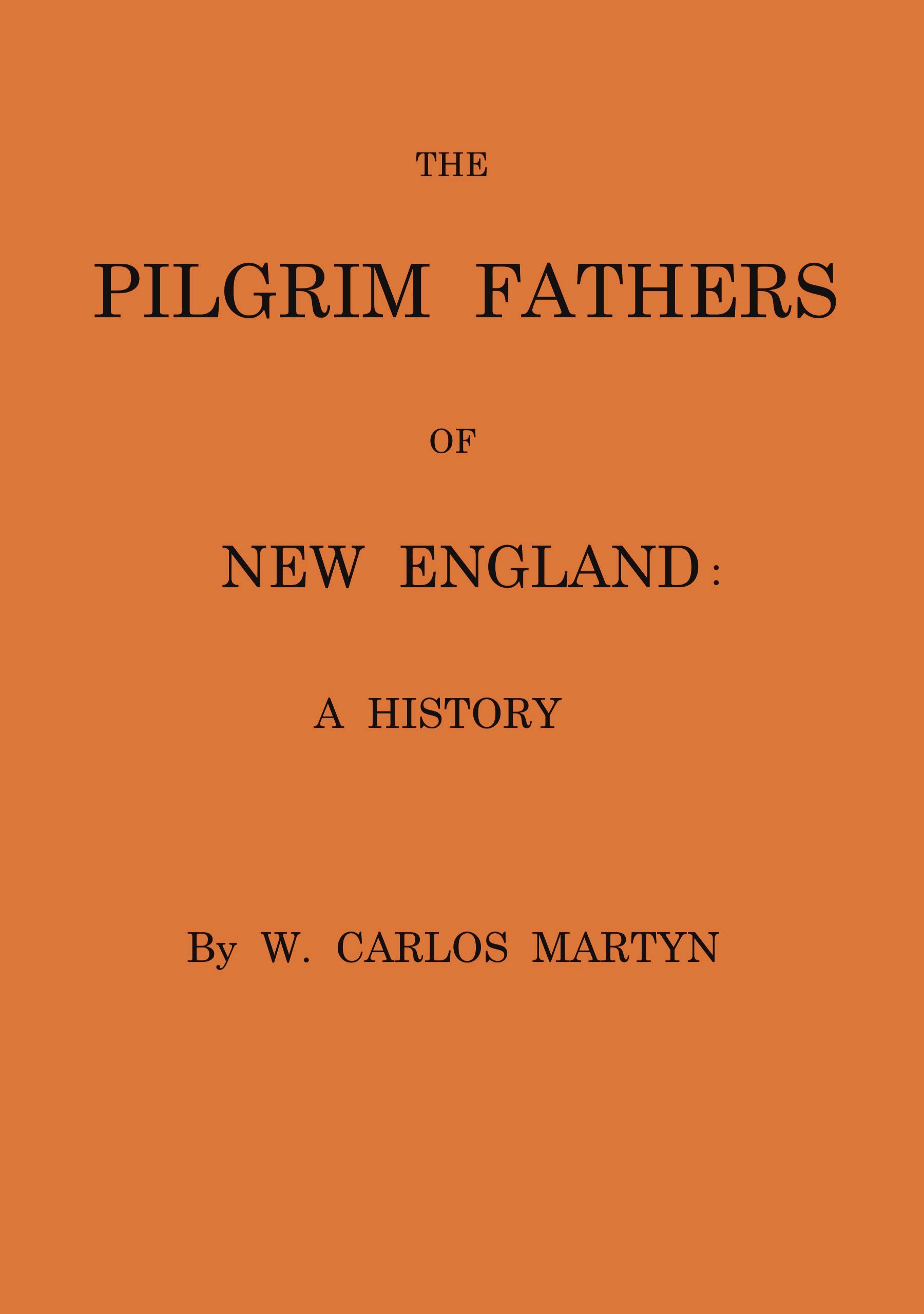 جلد کتاب The Pilgrim fathers of New England