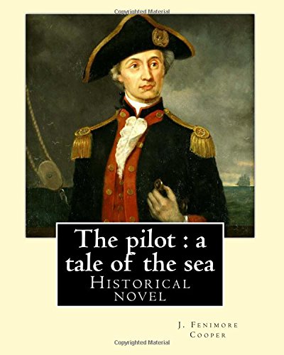 جلد کتاب The Pilot: A Tale of the Sea