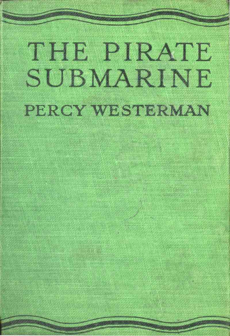 جلد کتاب The Pirate Submarine