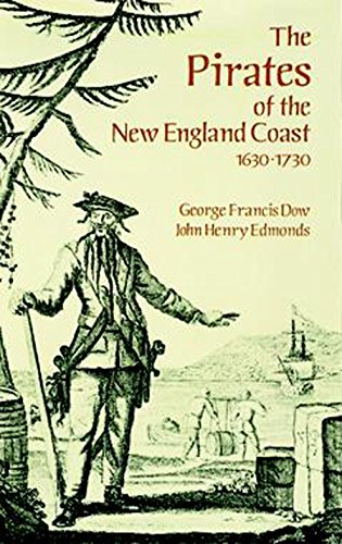 جلد کتاب The Pirates of the New England Coast, 1630-1730