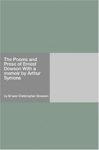 جلد کتاب The Poems and Prose of Ernest Dowson
